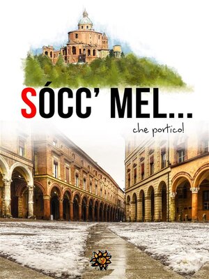 cover image of Socc'mel... che portico!